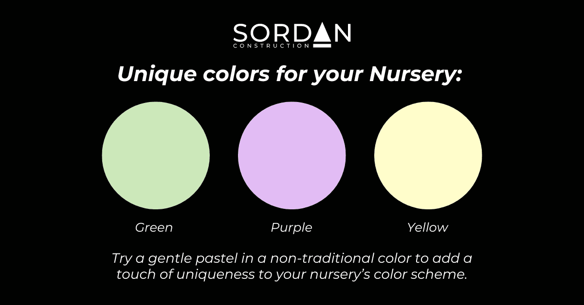 Try a gentle pastel in a non-traditional color to add a touch of uniqueness to your nursery's color scheme